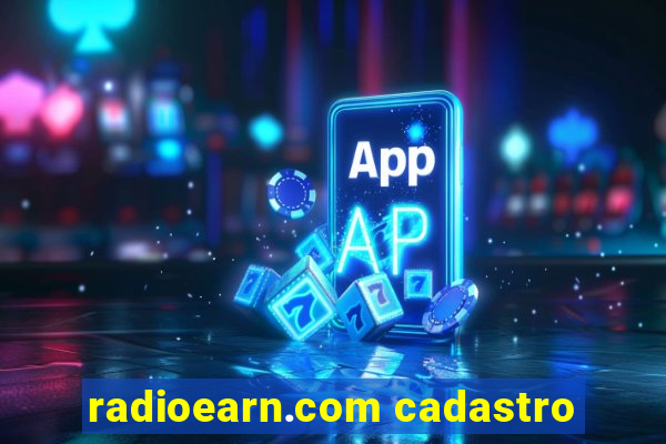 radioearn.com cadastro